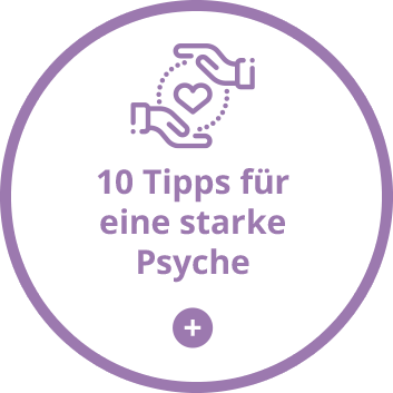 Mental stärken: 10 Tipps für eine starke Psyche